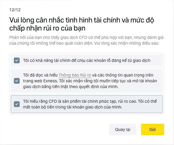 Bước 12/12 khi mở tài khoản Exness: ba ô phải tự tick, gồm xác nhận có khả năng tài chính chịu lỗ đáng kể và hiểu rằng có thể mất toàn bộ tiền trong tài khoản