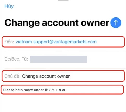 Thư mẫu tiêu đề “Change account owner” với IB 36011838, email người gửi đã che.