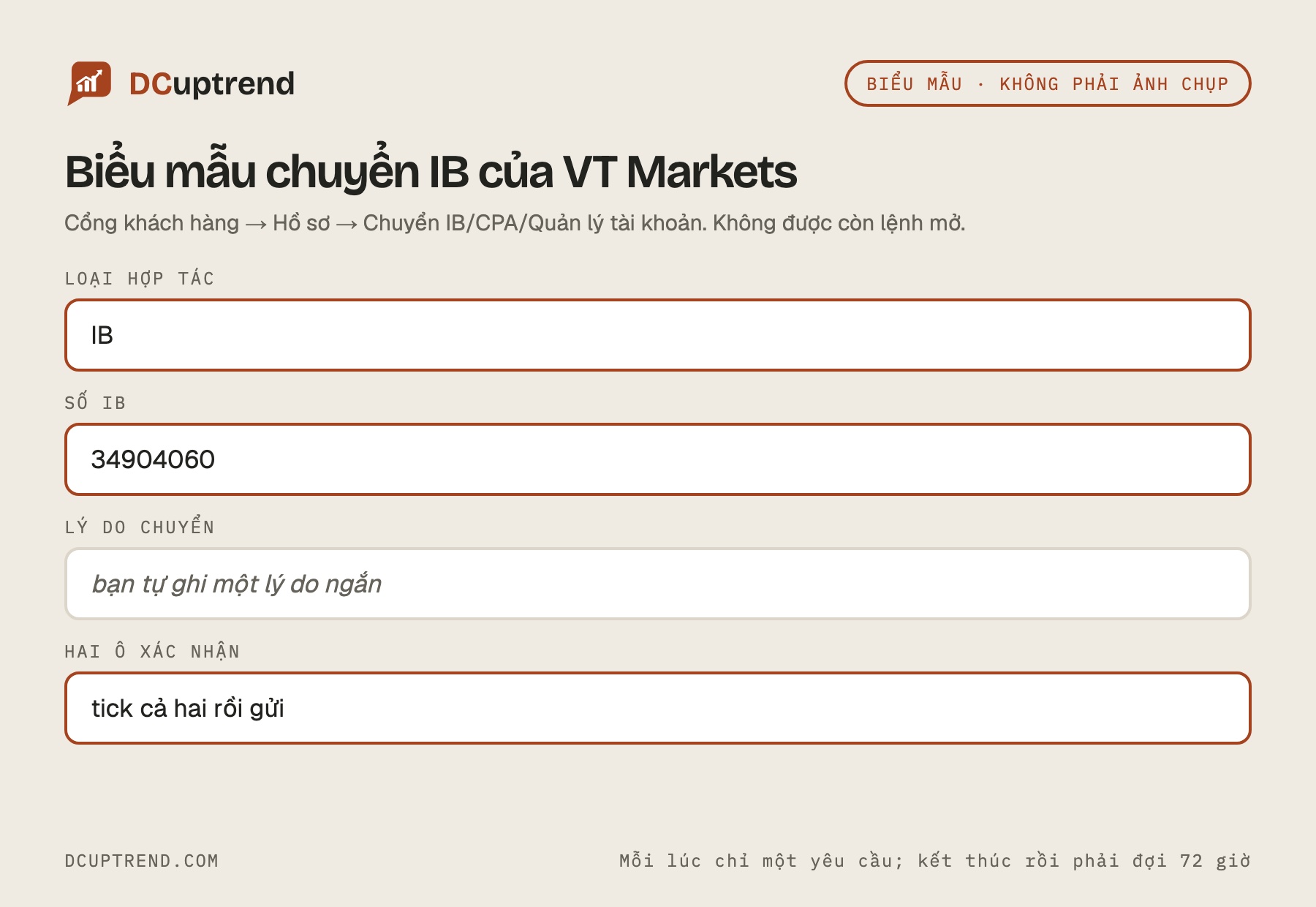 Các trường cần điền trong biểu mẫu chuyển IB của VT Markets. Hình do DCuptrend vẽ lại, KHÔNG phải ảnh chụp Cổng khách hàng.