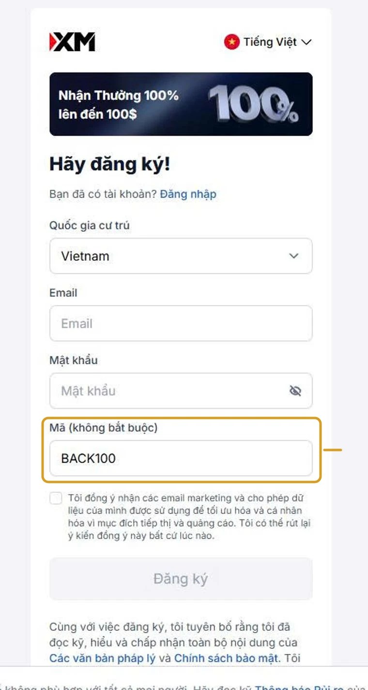 Ô “Mã (không bắt buộc)” trên form đăng ký XM, đã điền mã BACK100. Băng quảng cáo thưởng ở đầu form là của XM; tiền thưởng XM là credit, không rút thẳng được.