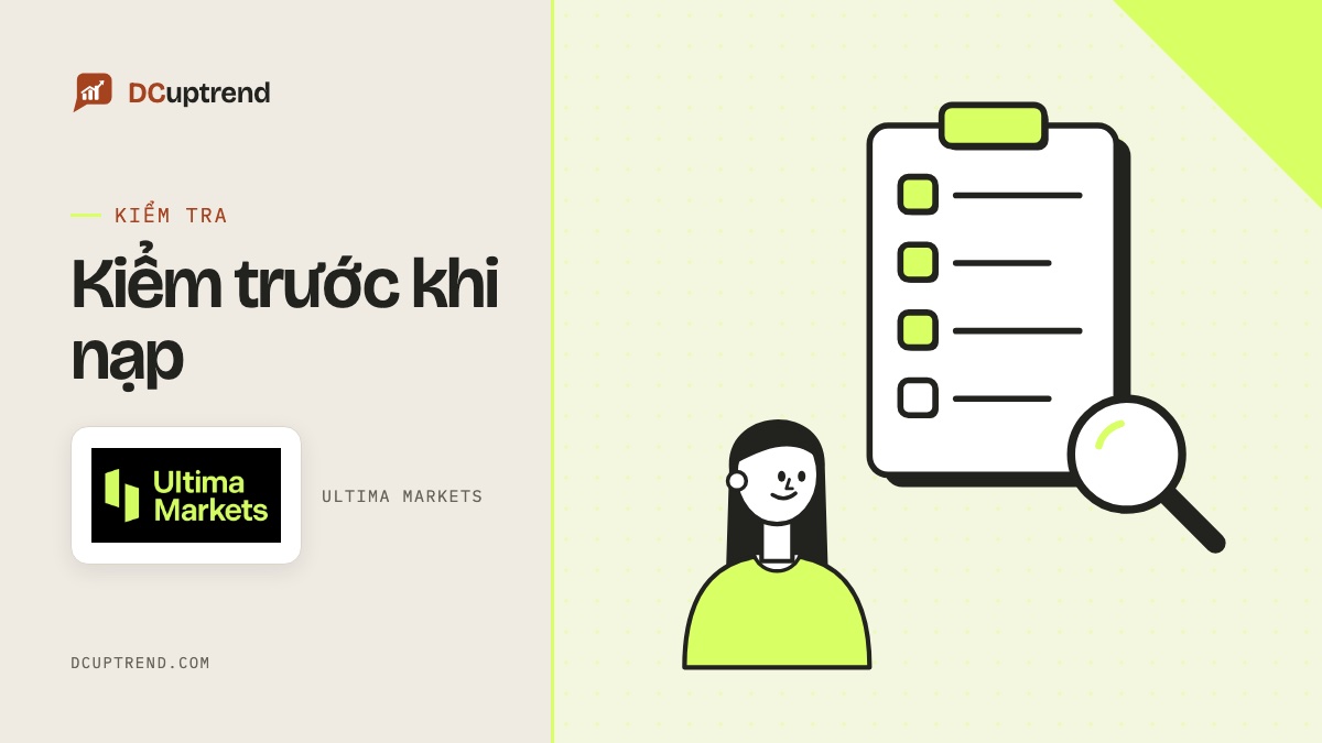 Banner đề mục: Kiểm trước khi nạp, kèm logo Ultima Markets