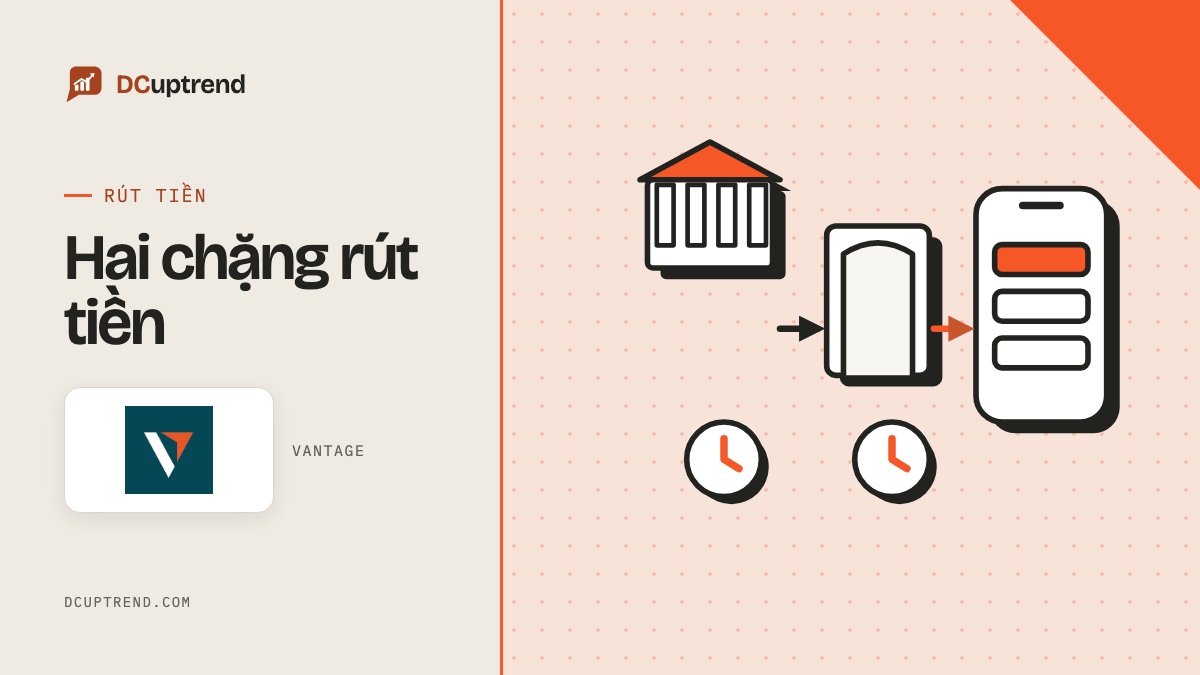 Banner đề mục: Hai chặng rút tiền, kèm logo Vantage
