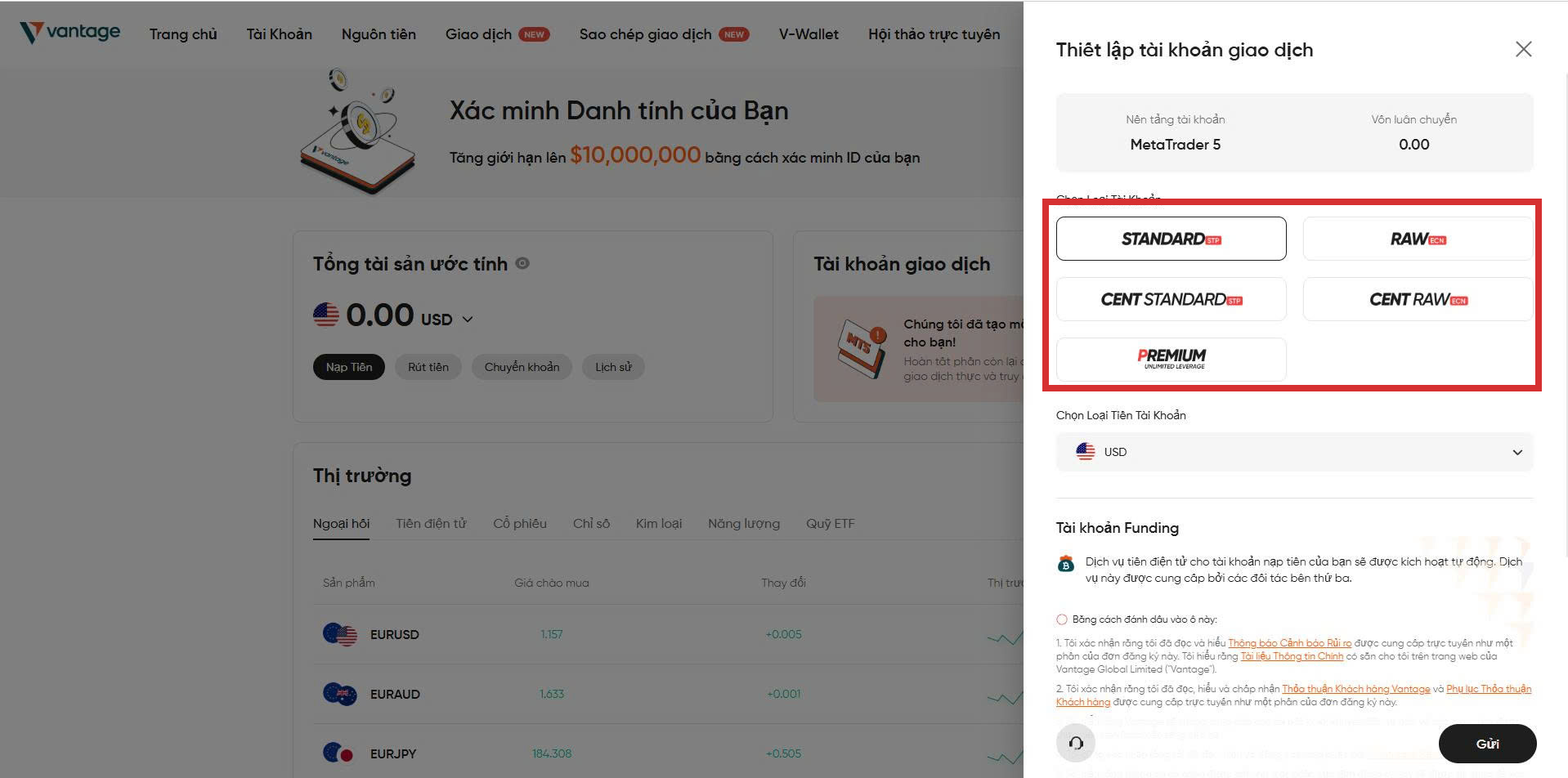 Màn thiết lập tài khoản giao dịch của Vantage cho chọn năm loại: Standard STP, Raw ECN, Cent Standard STP, Cent Raw ECN và Premium unlimited leverage, nền tảng MetaTrader 5